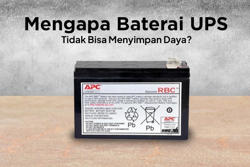 Baterai_UPS_tidak_bisa_menyimpan_daya