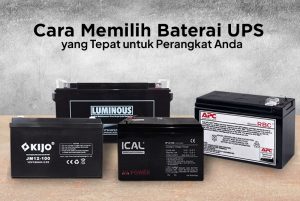 Cara_Memilih_Baterai_UPS