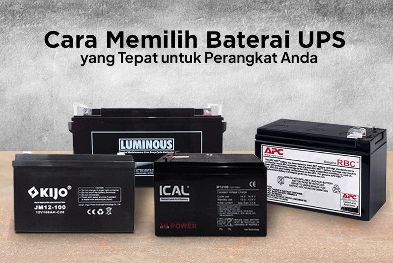 Cara_Memilih_Baterai_UPS